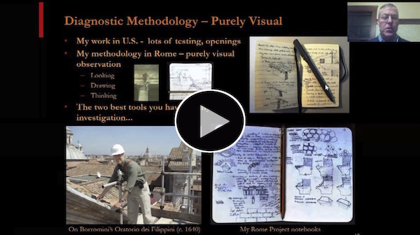 In the Footsteps of Vitruvius, Durability Lessons Learned from the Hands-on Study of Two Thousand Years of Historic Construction, presented by Matthew Bronski
