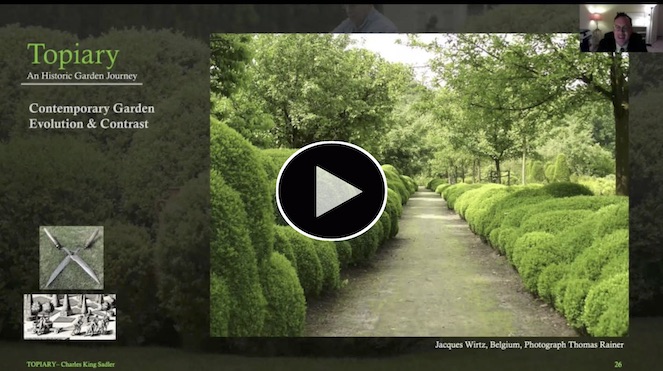 Topiary: A Historic Garden Journey, presented by Charles King Sadler
