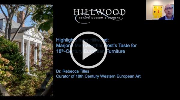 Highlights from Hillwood: Marjorie Merriweather Post's Taste for 18th Century European Furniture